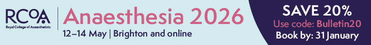 https://www.rcoa.ac.uk/events/anaesthesia-2026?utm_source=Bulletin-Autumn-25&utm_medium=banner&utm_campaign=Anaesthesia-2026