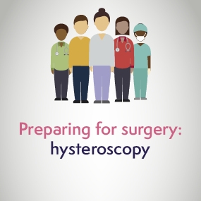 Preparing for surgery: hysteroscopy cover