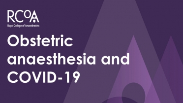 Obstetric anaesthesia and COVID-19