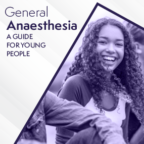 General anaesthesia: a guide for YP 2024 cover